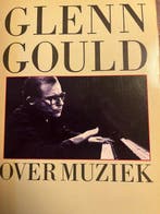 Glenn Gould over muziek 9789024646357 Judith Gould, Verzenden, Gelezen, Judith Gould