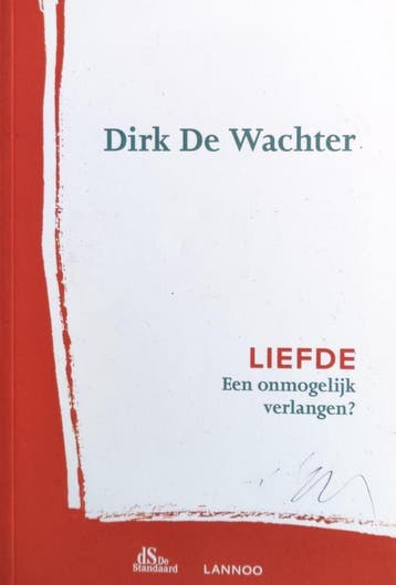 Liefde DS 9789401440844 Dirk De Wachter, Boeken, Verzenden, Gelezen, Dirk De Wachter
