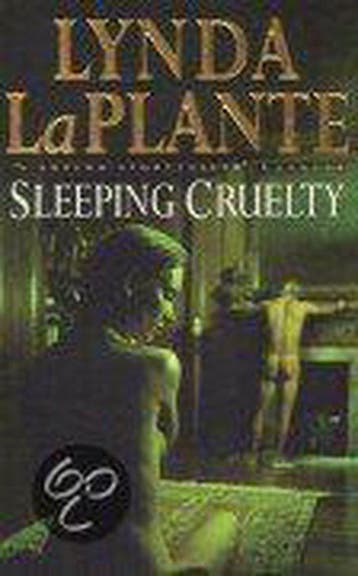 Sleeping Cruelty 9780330370271 Lynda La Plante, Verzenden, Lynda La Plante