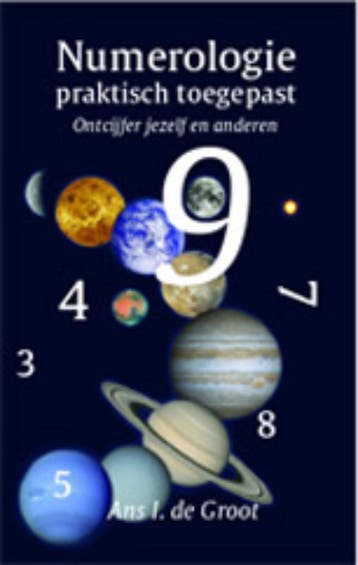 Numerologie praktisch toegepast 9789085161516 A.I. de Groot, Boeken, Verzenden, Gelezen, A.I. de Groot