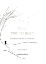 Dans met het leven 9789490352844 Tessa Hendriks, Boeken, Verzenden, Zo goed als nieuw, Tessa Hendriks