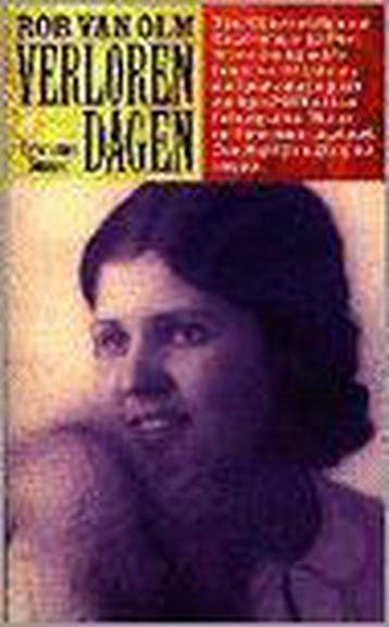 Verloren dagen 9789054290698 R. van Olm, Verzenden, R. van Olm