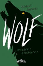 Wolf 9789464750287 Kristof Smeyers, Verzenden, Gelezen, Kristof Smeyers