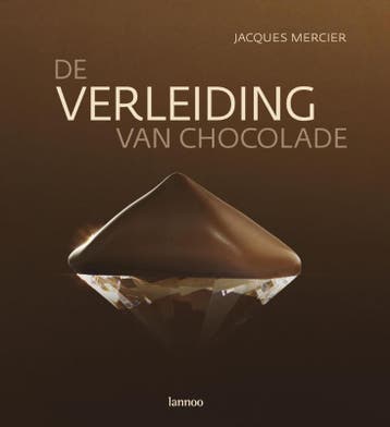 De verleiding van chocolade 9789020974065 J. Mercier, Verzenden, J. Mercier