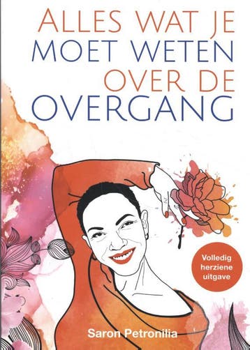 Alles wat je moet weten over de overgang 9789493222311, Verzenden, Zo goed als nieuw, Saron Petronilia