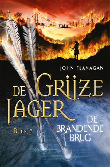 De brandende brug / De Grijze Jager / 2 9789025750664, Verzenden, Gelezen, John Flanagan