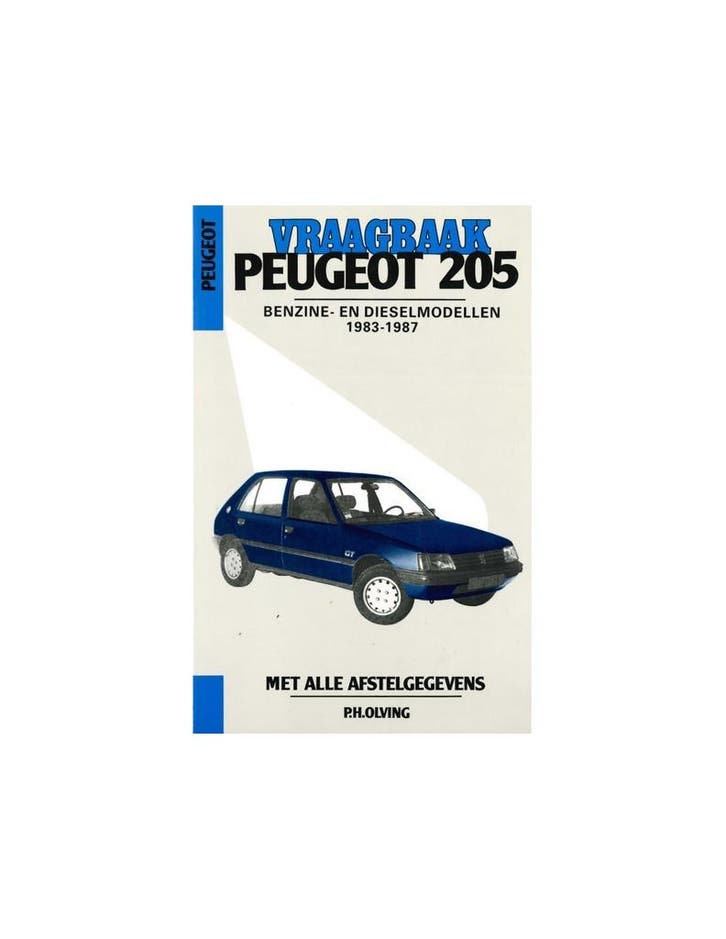 1983 - 1987 PEUGEOT 205 BENZINE DIESEL VRAAGBAAK NEDERLANDS, Autos : Divers, Modes d'emploi & Notices d'utilisation, Enlèvement ou Envoi