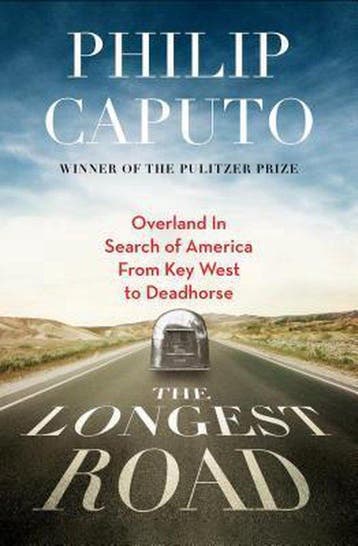 The Longest Road 9780805094466 Philip Caputo, Verzenden, Philip Caputo