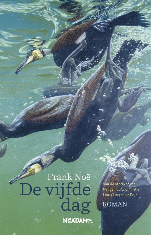 De vijfde dag 9789046818664 Frank Noë, Boeken, Romans, Gelezen, Verzenden