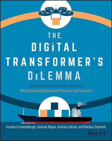 The Digital Transformers Dilemma 9781119701309, Verzenden, Karolin Frankenberger