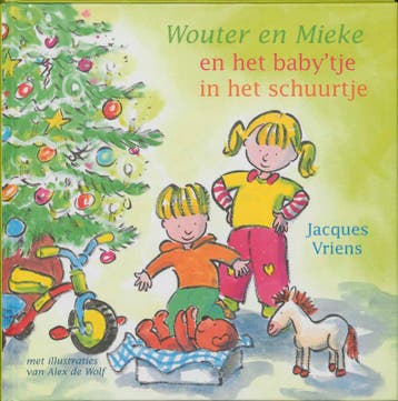 Wouter en Mieke en het babytje in het schuurtje, Verzenden, Gelezen, Jacques Vriens
