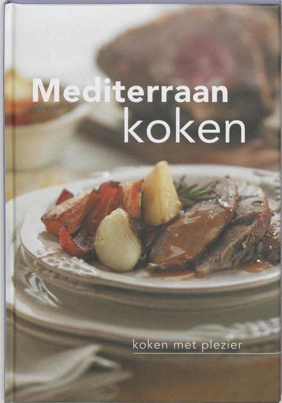 Koken Met Plezier Mediterraan Koken - Diversen, Boeken, Kookboeken, Verzenden