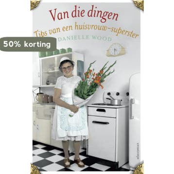 Van die dingen 9789025439255 Danielle Wood, Verzenden, Gelezen, Danielle Wood