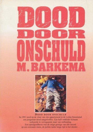 Dood door onschuld 9789070535148 M. Barkema, Verzenden, Zo goed als nieuw, M. Barkema