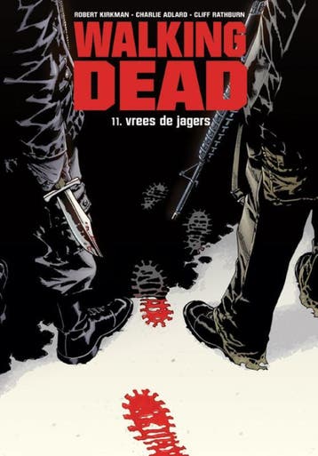 Vrees van de jagers / Walking Dead 9789058856548, Verzenden, Robert Kirkman