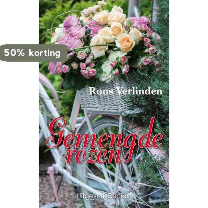 Gemengde rozen 9789462042278 Roos Verlinden, Boeken, Literatuur, Zo goed als nieuw, Verzenden