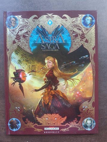 Astra Saga T2 - Le sang des dieux + dédicace - 1 Album -, Boeken, Nieuw