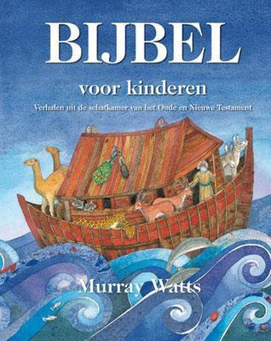 Bijbel voor kinderen - Murray Watts - 9789033830778 - Hardco, Boeken, Godsdienst en Theologie, Verzenden