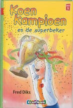 Koen Kampioen en de superbeker / Klavertje drie-serie / AVI, Verzenden, Gelezen, Fred Diks
