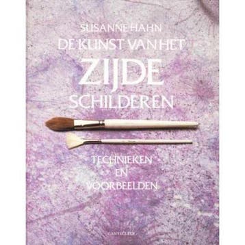 De kunst van het zijde schilderen 9789021304120 S. Hahn, Verzenden, S. Hahn