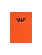 1973 VOLKSWAGEN 412 E BROCHURE NEDERLANDS, Ophalen of Verzenden, Nieuw