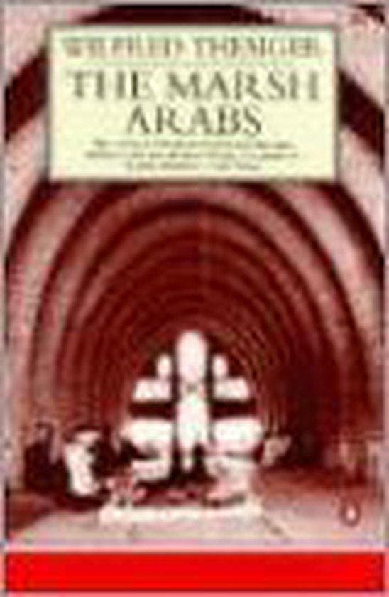 The Marsh Arabs 9780140095128 Wilfred Thesiger, Livres, Langue | Anglais, Envoi