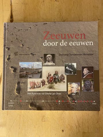 Zeeuwen door de eeuwen 9789071937057, Verzenden, Zo goed als nieuw, Dorothe Tempelman-Venselaar