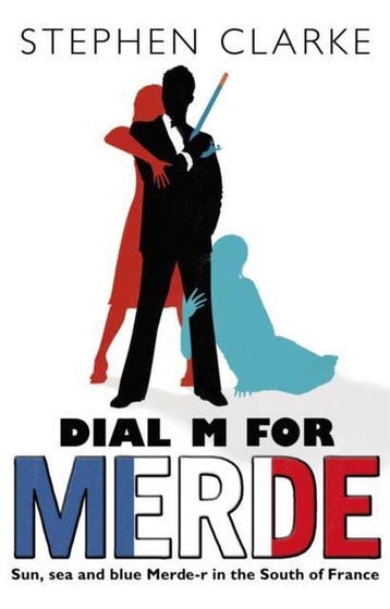 Dial M For Merde 9780552773492 Stephen Clarke, Verzenden, Stephen Clarke