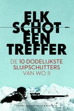 Elk schot een treffer 9789045208909, Verzenden