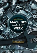 Machines aan het werk 9789033485183 Patrick de Baets, Boeken, Verzenden, Gelezen, Patrick de Baets