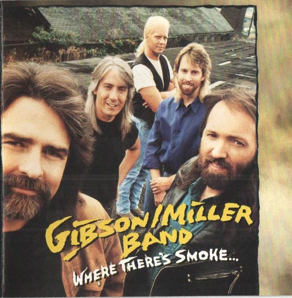 Gibson/Miller Band - Where Theres Smoke..., CD & DVD, CD | Pop, Envoi