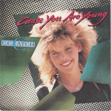 C.C. Catch - Cause You Are Young, Verzenden, Gebruikt