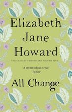 The Cazalet Chronicles 5 - All Change 9780230743076, Boeken, Verzenden, Gelezen, Elizabeth Jane Howard