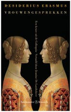 Vrouwengesprekken / Salamander klassiek 9789025311667, Verzenden, Gelezen, Desiderius Erasmus