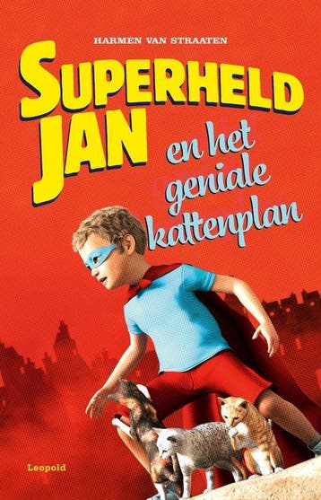 Superheld Jan - het geniale kattenplan - Harmen van Straaten, Boeken, Verzenden, Nieuw
