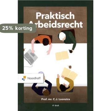 Praktisch Arbeidsrecht 9789001747541 C. J. Loonstra, Verzenden, C. J. Loonstra