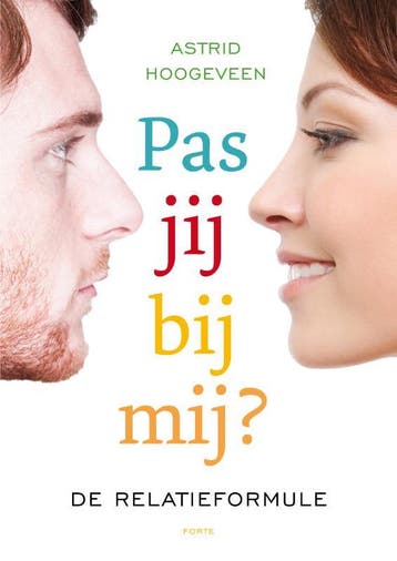 Pas jij bij mij? 9789058778611 Astrid Hoogeveen, Verzenden, Zo goed als nieuw, Astrid Hoogeveen
