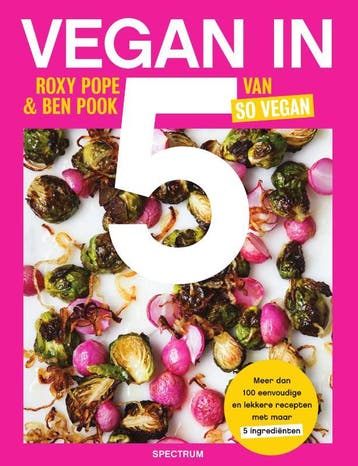 Vegan in 5 9789000368938 Roxy Pope, Verzenden, Zo goed als nieuw, Roxy Pope