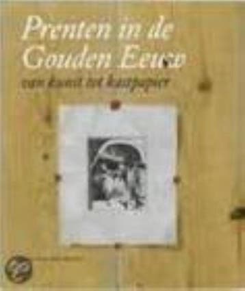 Prenten in de Gouden Eeuw 9789069182148 J. Van der Waals, Verzenden, J. Van der Waals