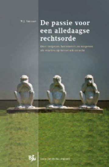 De passie voor alledaagse rechtsorde 9789089744128, Verzenden, Zo goed als nieuw, W.J. Veraart