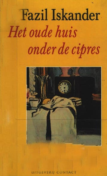 OUDE HUIS ONDER DE CIPRES 9789025467869 Iskander, Verzenden, Gelezen, Iskander