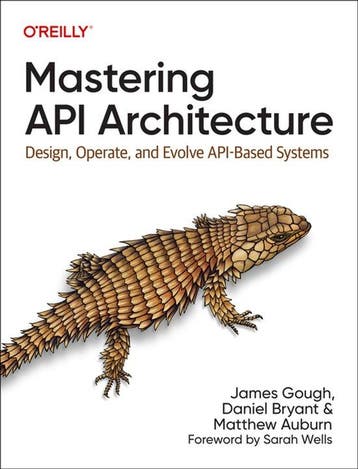 Mastering API Architecture 9781492090632 James Gough, Verzenden, Zo goed als nieuw, James Gough