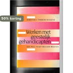 Werken met geest. gehandicapten 9789035213319, Verzenden, Gelezen, Timmers-Huigens