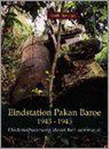 EINDSTATION PAKAN BAROE 1943-1945 9789060649220 H. Hovinga, Verzenden, H. Hovinga