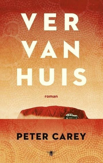 Ver van huis (9789403103105, Peter Carey), Verzenden, Nieuw