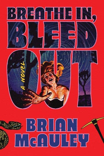 Breathe in, bleed out 9781464258527 Brian McAuley, Verzenden, Brian McAuley