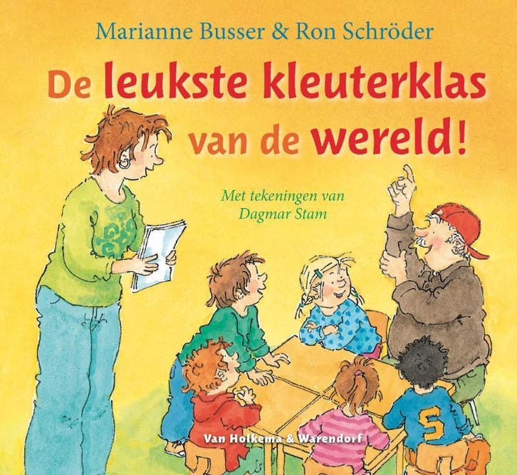 De leukste kleuterklas van de wereld! 9789047501527, Boeken, Kinderboeken | Baby's en Peuters, Gelezen, Verzenden