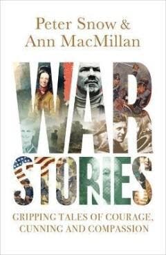 War Stories 9781473618275 Peter Snow, Verzenden, Gelezen, Peter Snow