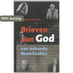 Brieven aan God 9789025956219, Verzenden