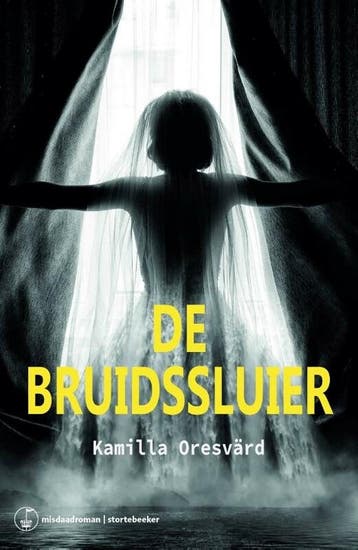 De bruidssluier 9789492750297 Kamilla Oresvärd, Verzenden, Zo goed als nieuw, Kamilla Oresvärd